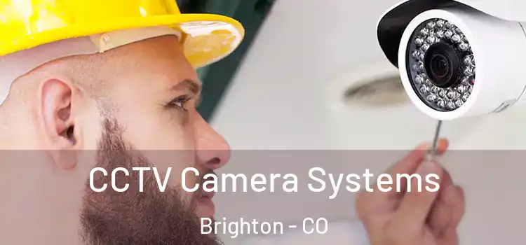 CCTV Camera Systems Brighton - CO