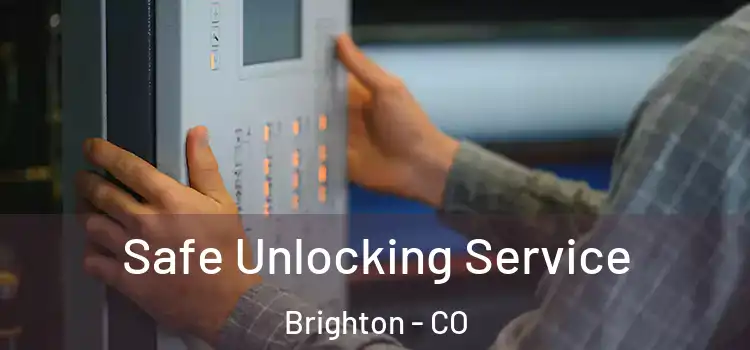 Safe Unlocking Service Brighton - CO